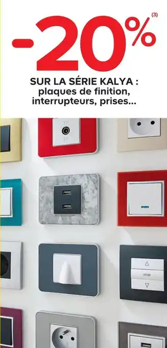 Castorama Bon plan sur la série kalya : plaques de finition, interrupteurs, prises offre