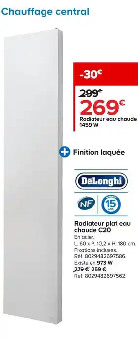 Castorama Delonghi radiateur plat eau chaude c20 offre