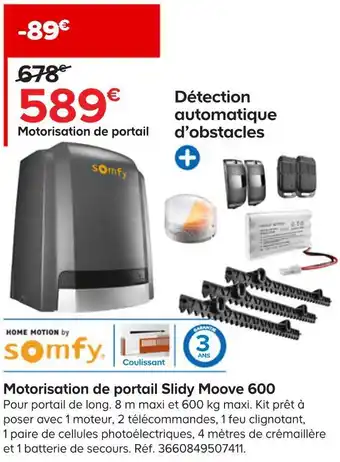 Castorama Somfy motorisation de portail slidy moove 600 offre