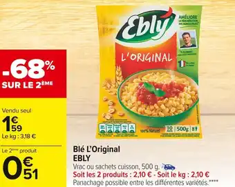 Carrefour Market Ebly blé l’original offre