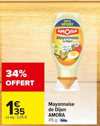 Carrefour Market Amora mayonnaise de dijon offre