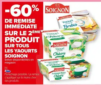 Carrefour Market Soignon bon plan sur tous les yaourts de la marque soignon offre