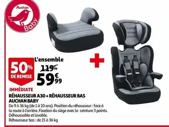 Auchan Réhausseur a30 + réhausseur bas auchan baby offre