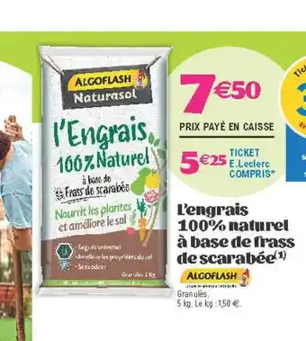 E.Leclerc L'engrais 100% Naturel à Base De Frass De Scarabée Algoflash offre