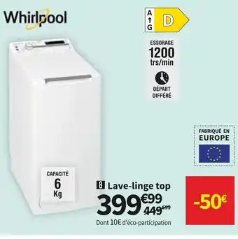 Conforama Whirlpool Lave-Linge Top offre
