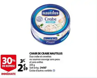 Auchan Chair de crabe nautilus offre