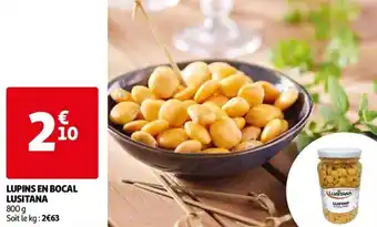 Auchan Lupins en bocal lusitana offre