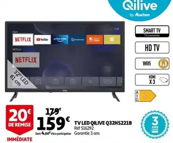 Auchan TC LED qilive Q32HS221B offre