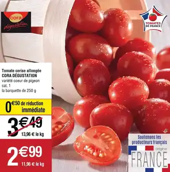 Cora x Carrefour CORA tomate cerise allongée CORA DÉGUSTATION offre