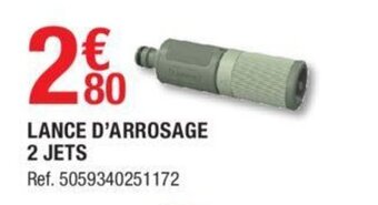 Brico Dépôt Lance d'arrosage 2 jets offre