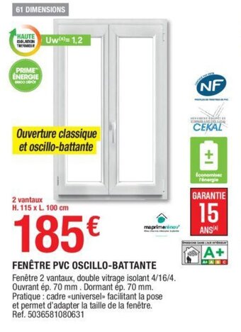 Brico Dépôt Fenêtre PVC oscillo-battante offre