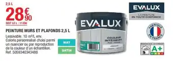 Brico Dépôt EVALUX peinture murs et plafonds 2,5 L offre