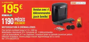 Brico Dépôt Motorisation à crémailleres offre