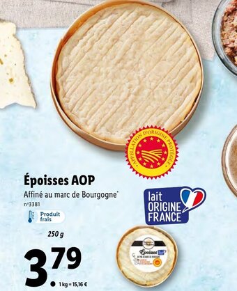Lidl Époisses AOP offre
