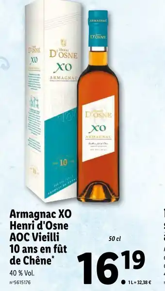 Lidl Armagnac XO Henri d'Osne AOC Vieilli 10 Ans En Fût de Chêne offre