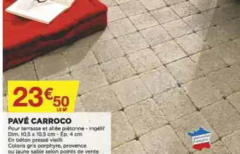 Bricomarché Pavé Carroco offre