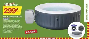 Bricomarché Bestway Spa 2-4 Places Baja offre