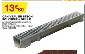 Bricomarché Caniveau En Béton Polymère + Grille offre