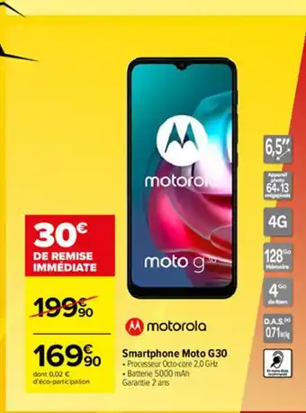 Carrefour Motorola Smartphone Moto G30 offre