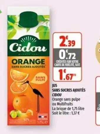 Coccimarket Jus Sans Sucres Ajoutés Cidou offre