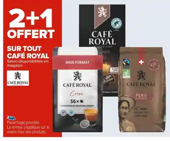 Carrefour Café royal bon plan sur tout café royal offre