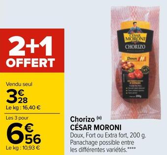 Carrefour César moroni chorizo offre