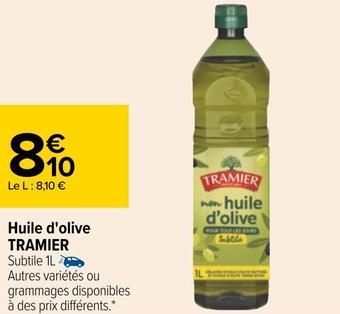 Carrefour Tramier huile d'olive offre