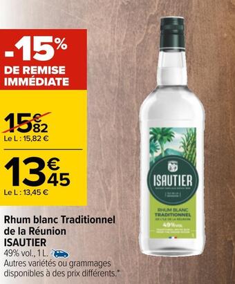 Carrefour Isautier rhum blanc traditionnel de la réunion offre
