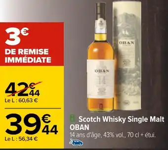 Carrefour Oban scotch whisky single malt offre
