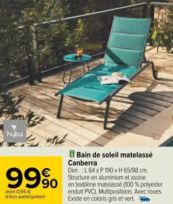 Carrefour Hyba bain de soleil matelassé canberra offre