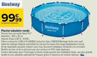 Carrefour Bestway piscine tubulaire ronde offre