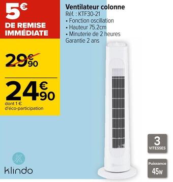 Carrefour Klindo ventilateur colonne offre
