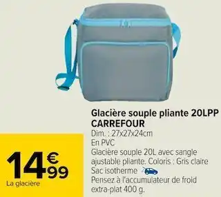 Carrefour Carrefourcarrefour glacière souple pliante 20lpp offre