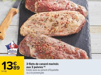 Carrefour 3 filets de canard marinés aux 3 poivres offre