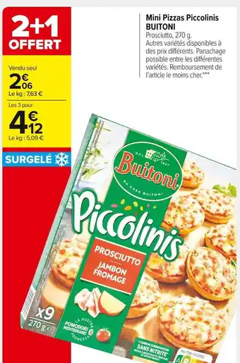 Carrefour Market Buitoni mini pizzas piccolinis offre