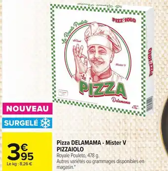 Carrefour Market Pizzaiolo pizza delamama - mister v offre