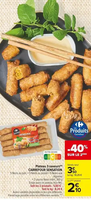 Carrefour Market Carrefour sensation plateau 3 saveurs offre
