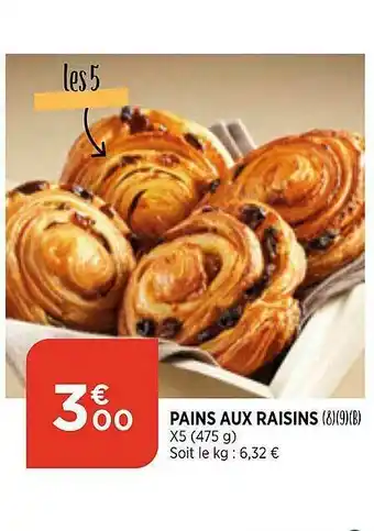 Bi1 Pains Aux Raisins offre