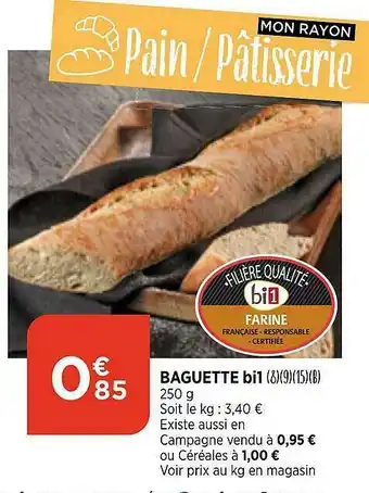 Bi1 Baguette Bi1 offre