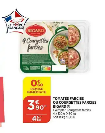 Bi1 Tomates Farcies Ou Courgettes Farcies Bigard offre