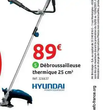 Mr Bricolage Débroussailleuse Thermique 25 Cm3 Hyundai offre