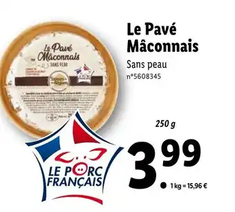 Lidl Le pavé mâconnais offre