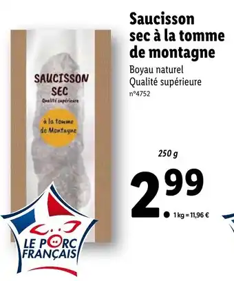 Lidl Saucisson sec à la tomme de montagne offre