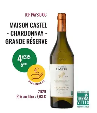 IGP PAYS D'OC maison castel - chardonnay - grande réserve