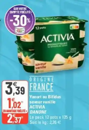 G20 ACTIVIA DANONE yaourt au bifidus saveur vanille offre
