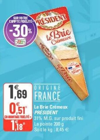 G20 PRÉSIDENT le brie crémeux offre