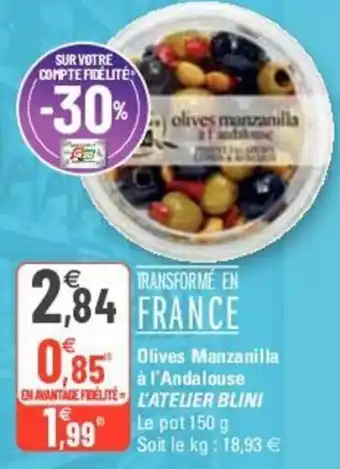 G20 L'ATELIER BLINI olives manzanilla à l'andalouse offre