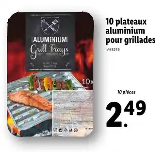 Lidl 10 plateaux aluminium pour grillades offre