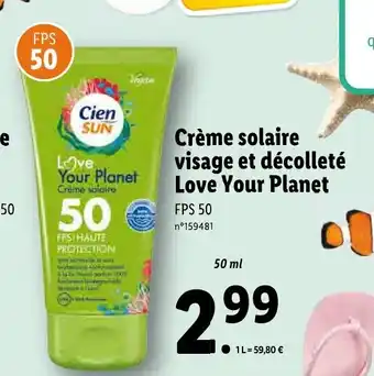 Lidl Crème solaire visage et décolleté love your planet offre