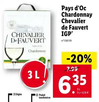 Lidl Pays d'oc chardonnay chevalier de fauvert igp* offre